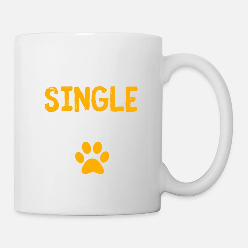 Ich bin nicht Single Ich habe einen Hund - Tasse - Weiß