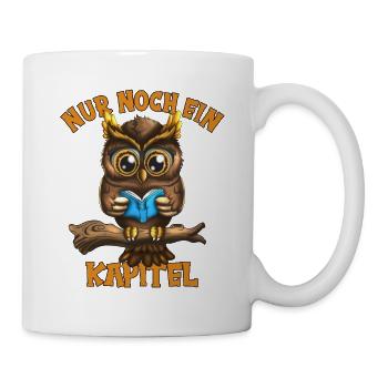 Eule liest gern Buch nur noch ein Kapitel Spruch - Tasse - Weiß - Rechts