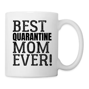 Best Quarantine Mom Ever Humor - Mug - white - Right
