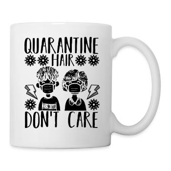 Quarantine Hair Don't Care - Mug - white - Right