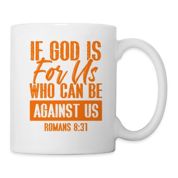 God no one against us - Mug - white - Right