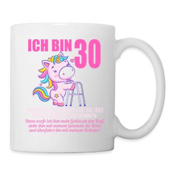 30 Jahre idee mich alt zu nennen 30 Geburtstag - Tasse - Weiß - Rechts