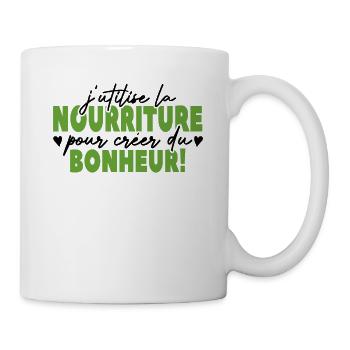 J'utilise La Nourriture Pour Créer Du Bonheur - Mug blanc - blanc - Droite