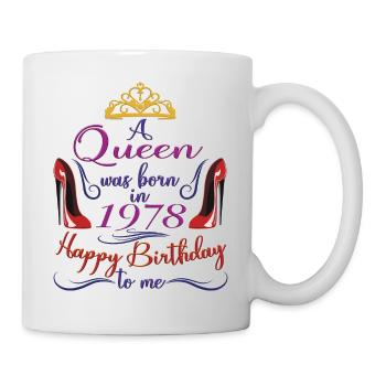 A Queen Was Born In 1978 - 44 Years Old Birthday - Mug - white - Right