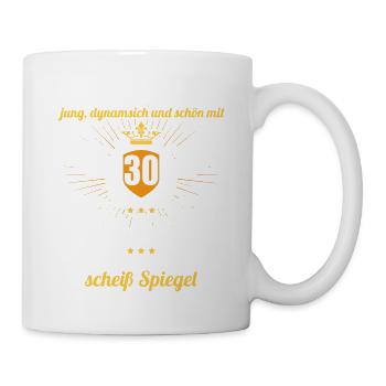 30 Jahre Jung Schön Dynamisch 30 Geburtstag - Tasse - Weiß - Rechts