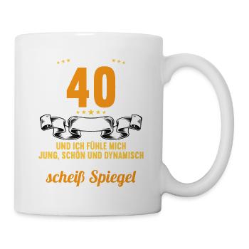 40 Jahre Jung Schön Dynamisch 40 Geburtstag - Tasse - Weiß - Rechts