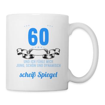 60 Jahre Jung Schön Dynamisch 60 Geburtstag - Tasse - Weiß - Rechts