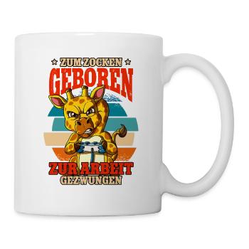Zum Zocken Geboren Zum Arbeiten Gezwungen - Tasse - Weiß - Rechts