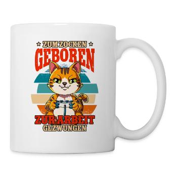 Zum Zocken Geboren Zum Arbeiten Gezwungen - Tasse - Weiß - Rechts