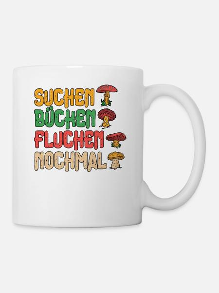 Pilzsammler Pilz Sucher - Tasse - Weiß