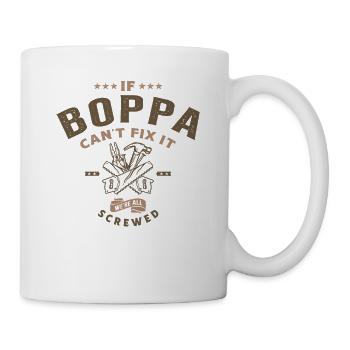 If Boppa Can't Fix It We're Screwed - Mug - white - Right