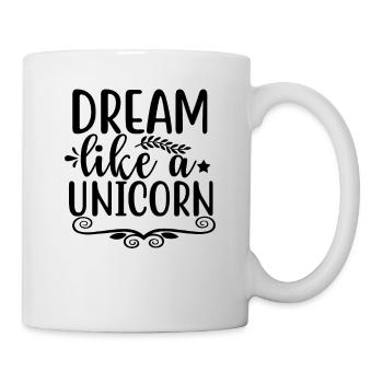 Dreams like a unicorn unicorn - Mug - white - Right