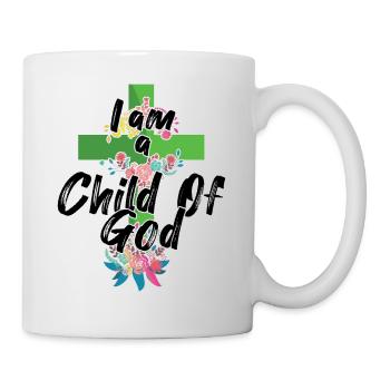 Child Of God Lord Faith Christian Jesus - Tasse - Weiß - Rechts