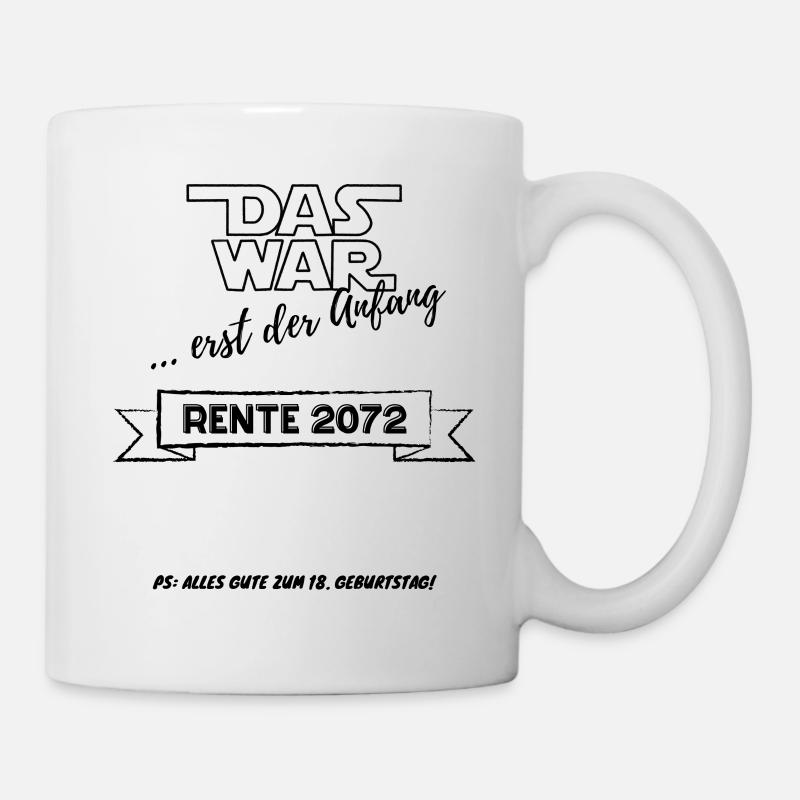 18. Geburtstag | Rente - Tasse - Weiß