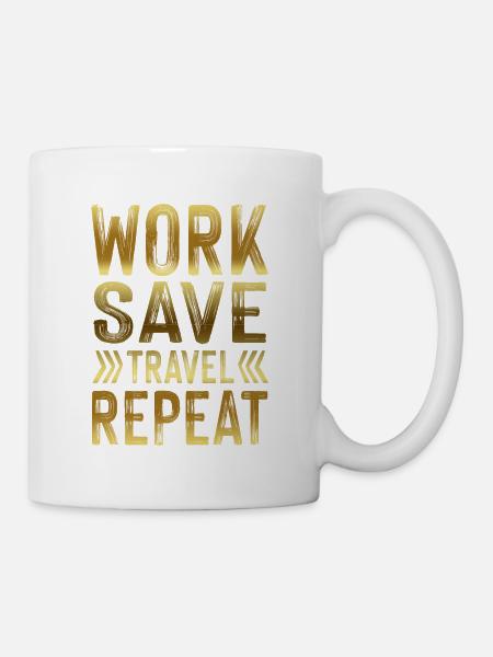 arbeiten reisen repeat - Tasse - Weiß