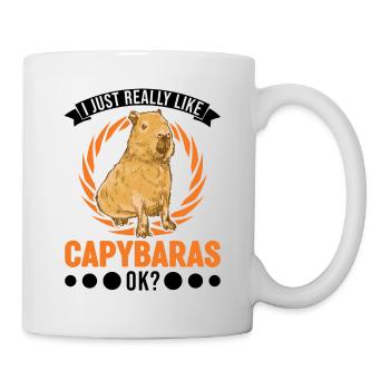 I just really like Capybaras ok capybara - Mug - white - Right