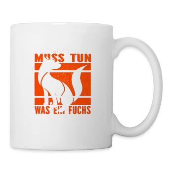 A fox has to do what a fox has to do.... - Mug - white - Right