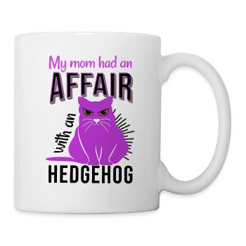 ma mère a eu une liaison avec un hérisson de chat gras - Mug blanc - blanc - Droite
