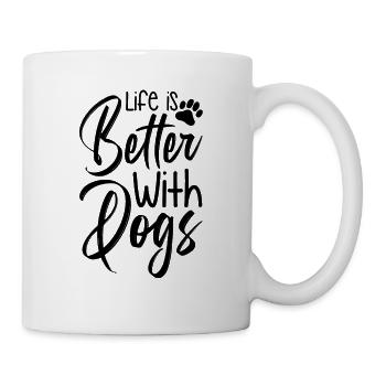 Life is better with dogs - Mug - white - Right
