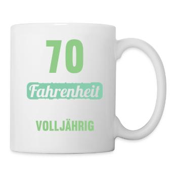 70 bin ich in Fahrenheit in Celsius 70 Geburtstag - Tasse - Weiß - Rechts