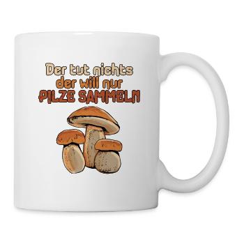 Pilzsammler Pilz Sucher - Tasse - Weiß - Rechts