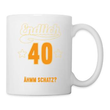 Endlich 40 weiß kann alles Äh Schatz 40 Geburtstag - Tasse - Weiß - Rechts