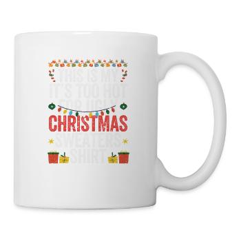 Pyjamas Das ist mein Es ist zu heiß für hässliche - Tasse - Weiß - Rechts