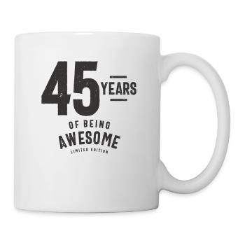 45 Jahre Awesome 45. Geburtstag - Tasse - Weiß - Rechts