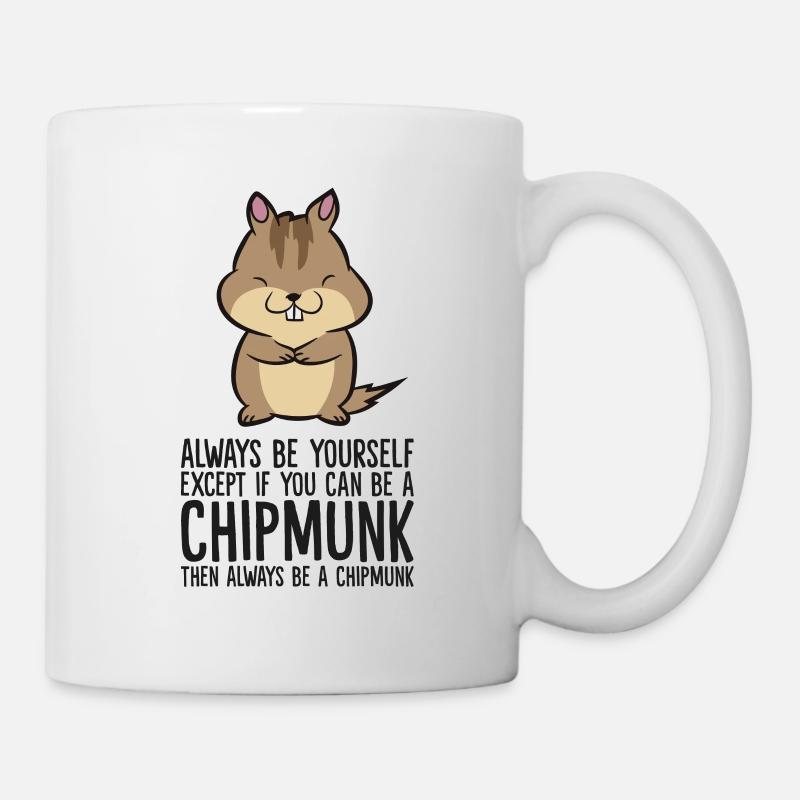 Sei immer du selbst, außer du kannst ein - Tasse - Weiß