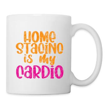 Home Staging Is My Cardio 2 - Tasse - Weiß - Rechts