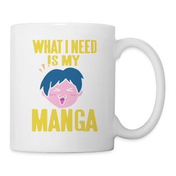 What I Need Is My MANGA Funny Otaku T-Shirt - Tasse - Weiß - Rechts