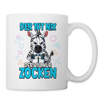 Zocken Gaming Der Tut Nix Der Will Nur Zocken - Tasse - Weiß - Rechts