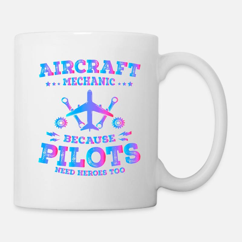 Mécanicien d’avion parce que les pilotes ont aussi besoin de héros - Mug blanc - blanc