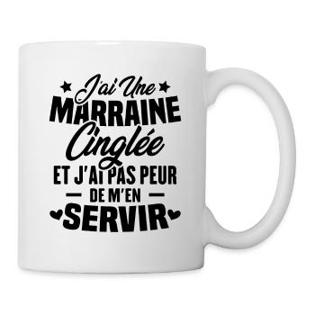 J'ai une marraine cinglée et je peux m'en servir - Mug blanc - blanc - Droite