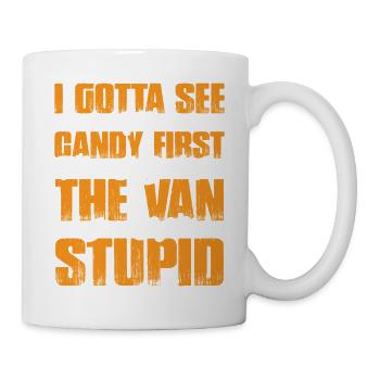 Je dois d’abord voir les bonbons, puis monter dans le van1 - Mug blanc - blanc - Droite