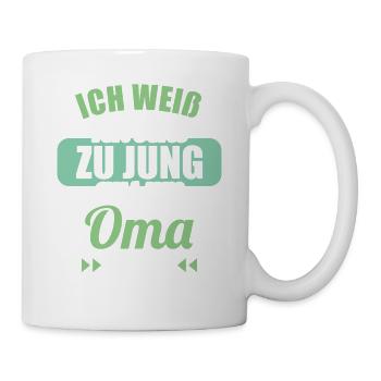 Zu jung um Oma zu sein Omi Gandma Oma - Tasse - Weiß - Rechts