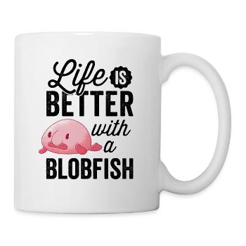 All better with blobfish funny blobfish - Mug - white - Right