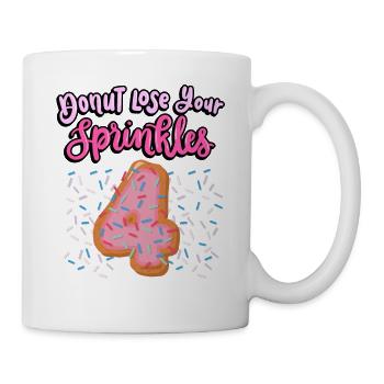Donut Lose Your Sprinkles 4th Birthday | Beignet - Mug blanc - blanc - Droite