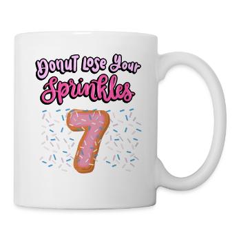 Donut Lose Your Sprinkles 7. Geburtstag | Donut - Tasse - Weiß - Rechts