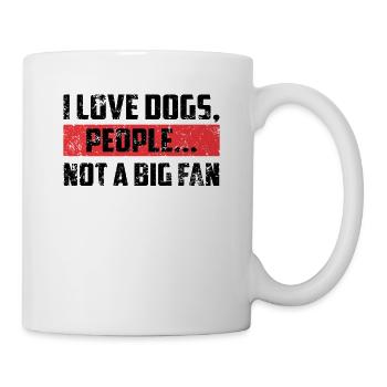 I Love Dogs People Not A Big Fan Funny Dog Lover - Mug - white - Right