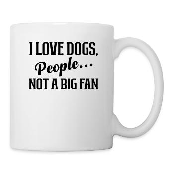 I Love Dogs People Not A Big Fan Funny Dog Lover - Mug - white - Right
