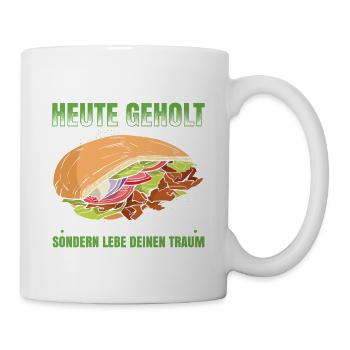 Gestern Vom Döner Geträumt, Heute Geholt Träume Ni - Tasse - Weiß - Rechts