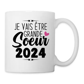 Je Vais Être Grande Sœur 2024, Annonce Grossesse - Mug blanc - blanc - Droite