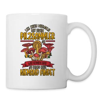 Pilzsammler Pilz Sucher - Tasse - Weiß - Rechts