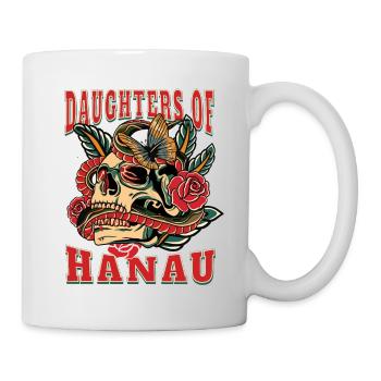 Hanau Frau Geschenk daughters of Hanau Frauen - Tasse - Weiß - Rechts