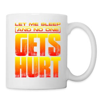 Laissez-moi dormir et personne ne se blesse 2 - Mug blanc - blanc - Droite