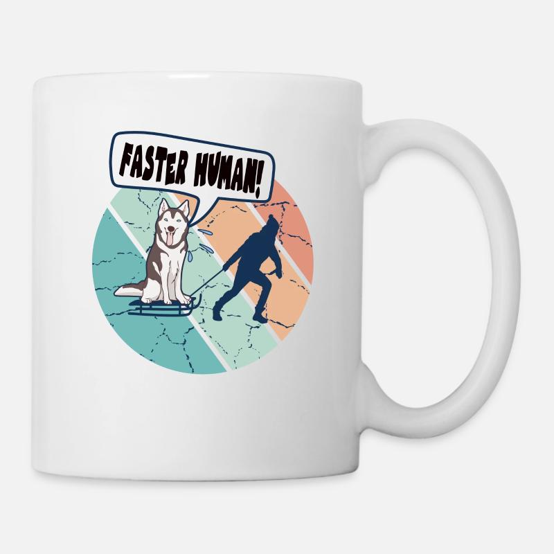 Husky Sledding Faster Human pour les fans de Mushing - Mug blanc - blanc