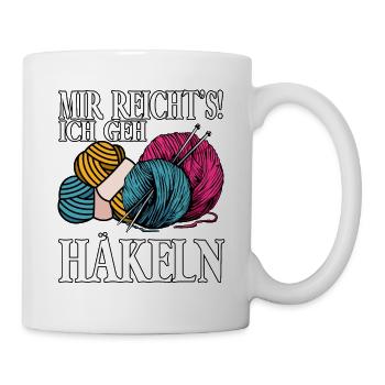 Mir Reichts Ich Geh Häkeln - Tasse - Weiß - Rechts