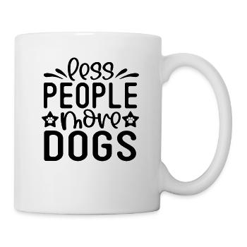 Fewer people more dogs - Mug - white - Right