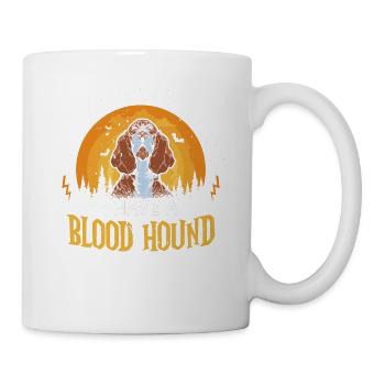 Ich Habe Keinen Hund, Ich Habe Einen Bluthund - Tasse - Weiß - Rechts